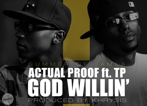 Actual Proof - God Willin' - JAYFORCE.COM