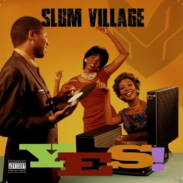Slum%20Village%20Yes%20Album%20Cover%20Art%20(2)