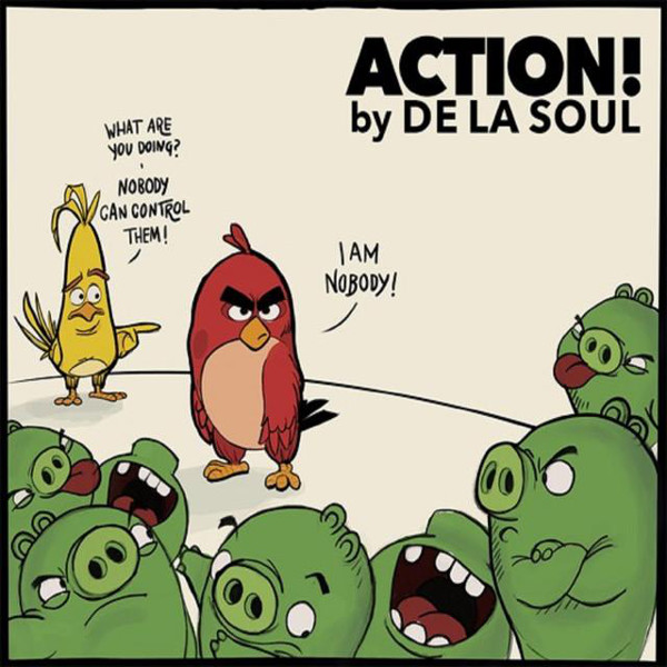 de-la-soul-action-angry-birds-song